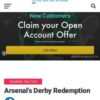 Arsenal's Derby Redemption - You Are My Arsenal