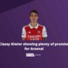 Classy Kiwior showing plenty of promise for Arsenal - The PFSA