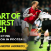 Guest Article: The Art Of First Touch & Collecting Information In Football